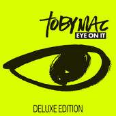 Steal My Show - tobyMac